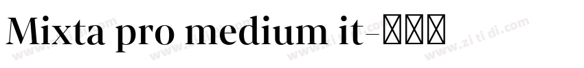 Mixta pro medium it字体转换